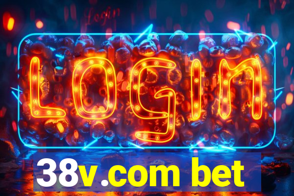 38v.com bet